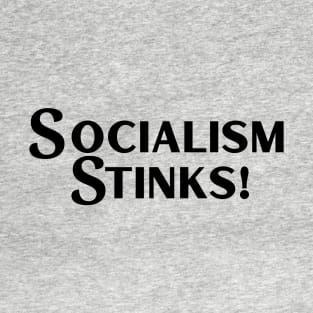 Socialism Stinks T-Shirt